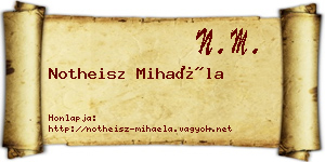 Notheisz Mihaéla névjegykártya